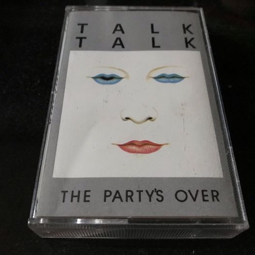 TALK TALK  |  The Party's Over    (Fame)