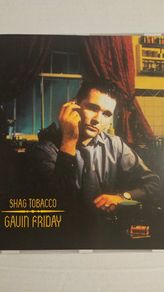 Gavin Friday - Shag Tabacco.