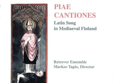 Piae Cantiones. Latin Songs of Mediaeval Finland.