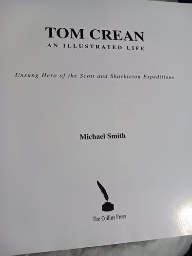 Tom Crean/ An Illustrated Life/2006/ 1st edition