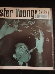 Lester Young - Midnight Symphony.