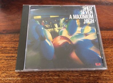 Shed Seven A Maximum High CD