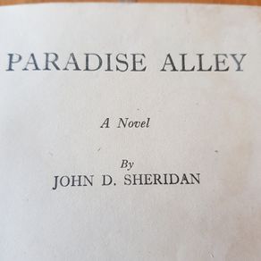 Paradice Alley by John D SHERIDAN.1946.