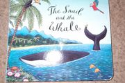 Brand new children's book, The Snail and the Whale