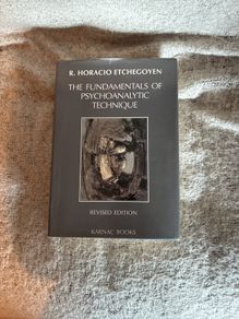 Eychegoyen's Classic Fundamentals of Psychoanalytic Technique