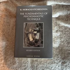 Eychegoyen's Classic Fundamentals of Psychoanalytic Technique