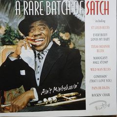 Louis Armstrong  - Rare Batch Of Satch. Ain't Misbehavin'.