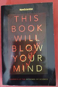 NewScientist/ This Book Will Blow Your Mind/ 2018