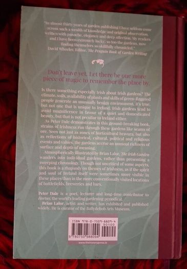 The Irish Garden / A Cultural History /Peter Dale / 1st. Ed., 2018