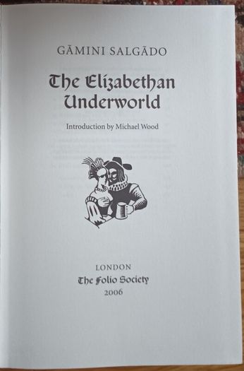 Folio Society The Elizabethan Underworld Salgado Gamini 2006 1st Print