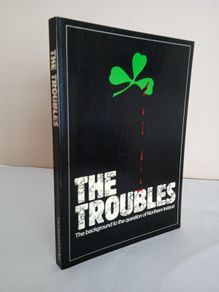 The Troubles: Background to the Question of Northern Ireland by Richard Broad (GT57)