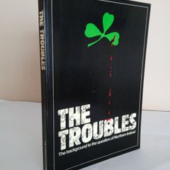 The Troubles: Background to the Question of Northern Ireland by Richard Broad (GT57)