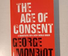 The Age of Consent by George Monbiot