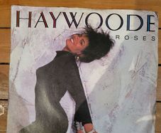 Haywoode Roses 7 inch Vinyl 1986 CBS A 7224