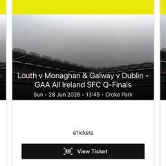 3 QFinal Tickets Monaghan v Louth and Dublin v Galway Croke Park