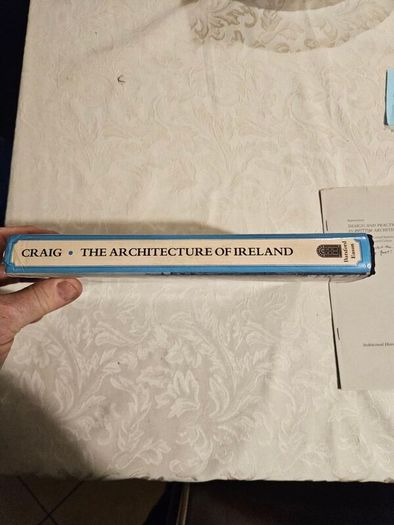 The Architecture Of Ireland.  From The Earliest Times To1880. First Edition Hardback With Dustjacket In Good Condition.  See Photos For Same.