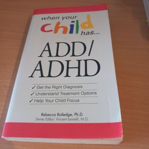 When Your Child Has ADD/ADHD - Rebecca Rutledge (Paperback)