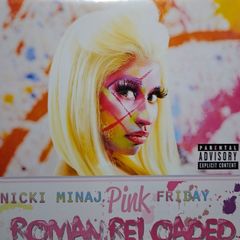 Nicki Minaj - Pink Friday Roman Reloaded.
