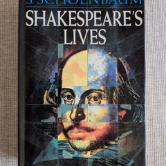 Shakespeare's Lives - S. Schoenbaum - Oxford University Press 1991 Hardback