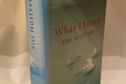 Siri Husdtvedt - What I Loved (Signed by the author)