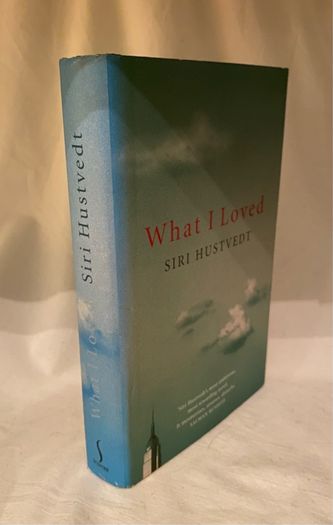 Siri Husdtvedt - What I Loved (Signed by the author)