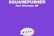 squarepusher | Port Rhombus   EP