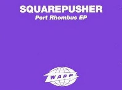squarepusher | Port Rhombus   EP
