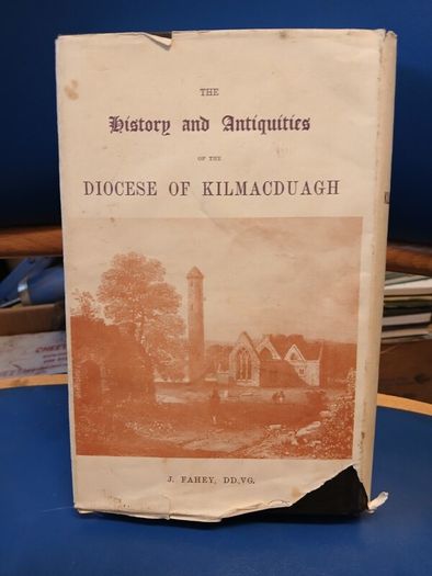 Kilmacduagh History and Antiquities