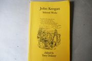 John Keegan, Selected Works