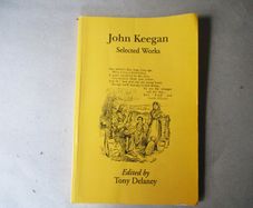 John Keegan, Selected Works
