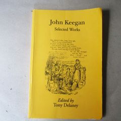 John Keegan, Selected Works
