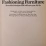 Fashioning Furniture. Beautiful Designs That Will Save You Money. . By John Trigg And David Field. FIRST EDITION. 1974.Hardback In Very Good Condition. Image 5