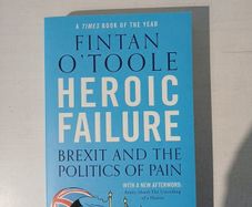 Heroic Failure by Fintan O'Toole