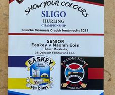 2021 Easkey v Naomh Eoin - GAA Sligo Senior Hurling Club Final Programme