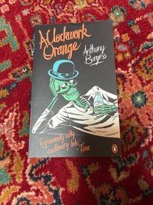 A Clockwork Orange Anthony Burgess
