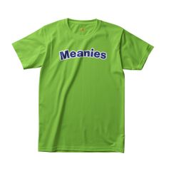 Meanies T-Shirt