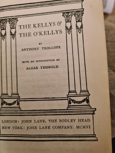 The Kelly's & The O'kellys By Anthony Trollope With A Introduction By Algar Trollip. Printed By Bodley Head.