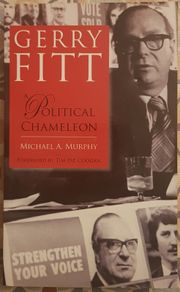 Gerry Fitt: Political Chameleon by Michael A. Murphy