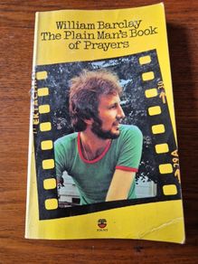 Vintage 1974 The Plain Man's Book of Prayers William Barclay. Religious