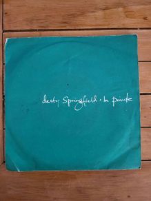 Dusty Springfield In Private 7 inch Vinyl Single 1989 Parlophone