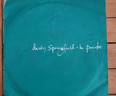 Dusty Springfield In Private 7 inch Vinyl Single 1989 Parlophone