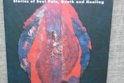Mortally Wounded,Stories of soul pain,death and healing,Michael Kearney,paperback book,book