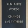 Nathan Coley (British B. 1967) Title, Tentative Words Change Everything Image 6