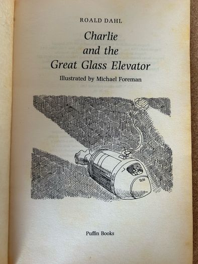 Charlie and the Great Glass Elevator by Roald Dahl