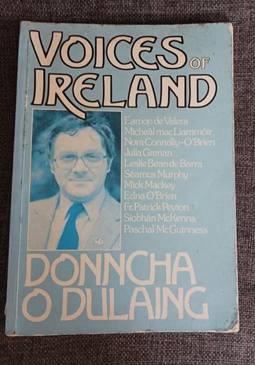 Donncha O Dulaing / Voices of Ireland/ 1984