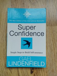 Super Confidence by Gael Lindenfield