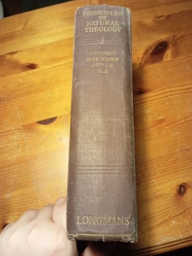 Principles of Natural Theology George Hyward Joyce 1957. A.