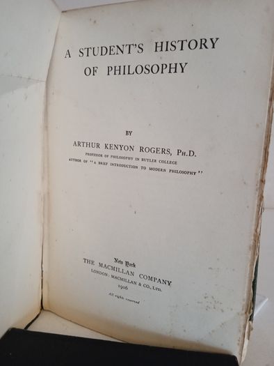 A Student's History of Philisophy by Arthur Kenyon Rogers (GT896)