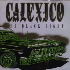 Calexico - The Black Light CD