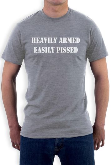 Heavily Armed Easily Pissed T-Shirt tee top shirt